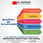 Imagem 4 da empresa M L SERVIÇOS TERCEIRIZADOS Treinamento E Desenvolvimento em Feira De Santana BA