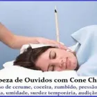 Imagem 7 da empresa LIMPEZA DE OUVIDOS COM A TERAPIA DOS CONES CHINESES-HINDUS Terapias Alternativas em São José SC