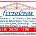 Imagem 4 da empresa FERROBRAS/BIANCHI & BIANCHI COM.FERR.LTDA Telhados - Acessórios E Materiais em Ribeirão Preto SP