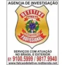 DETETIVE FALCAO INVESTIGACAO BRASIL Institutos de Investigação em Brasília DF